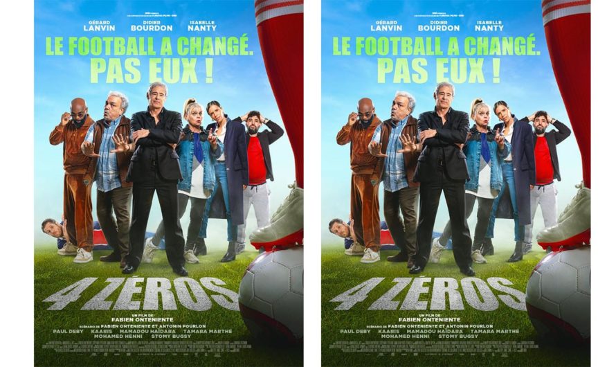 Film 4 ZÉROS : La suite tant attendue qui promet de marquer le retour du foot français au cinéma !